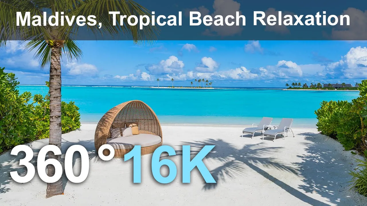 VR360° 2D 8K 马尔代夫天堂 热带海滩放松 360 度视频 8K Maldive Paradise. Tropical Beach Relaxation. 360 video in 8K. VR360° 2D 8K 马尔代夫天堂 热带海滩放松 360 度视频 8K Maldive Paradise. Tropical Beach Relaxation. 360 video in 8K.